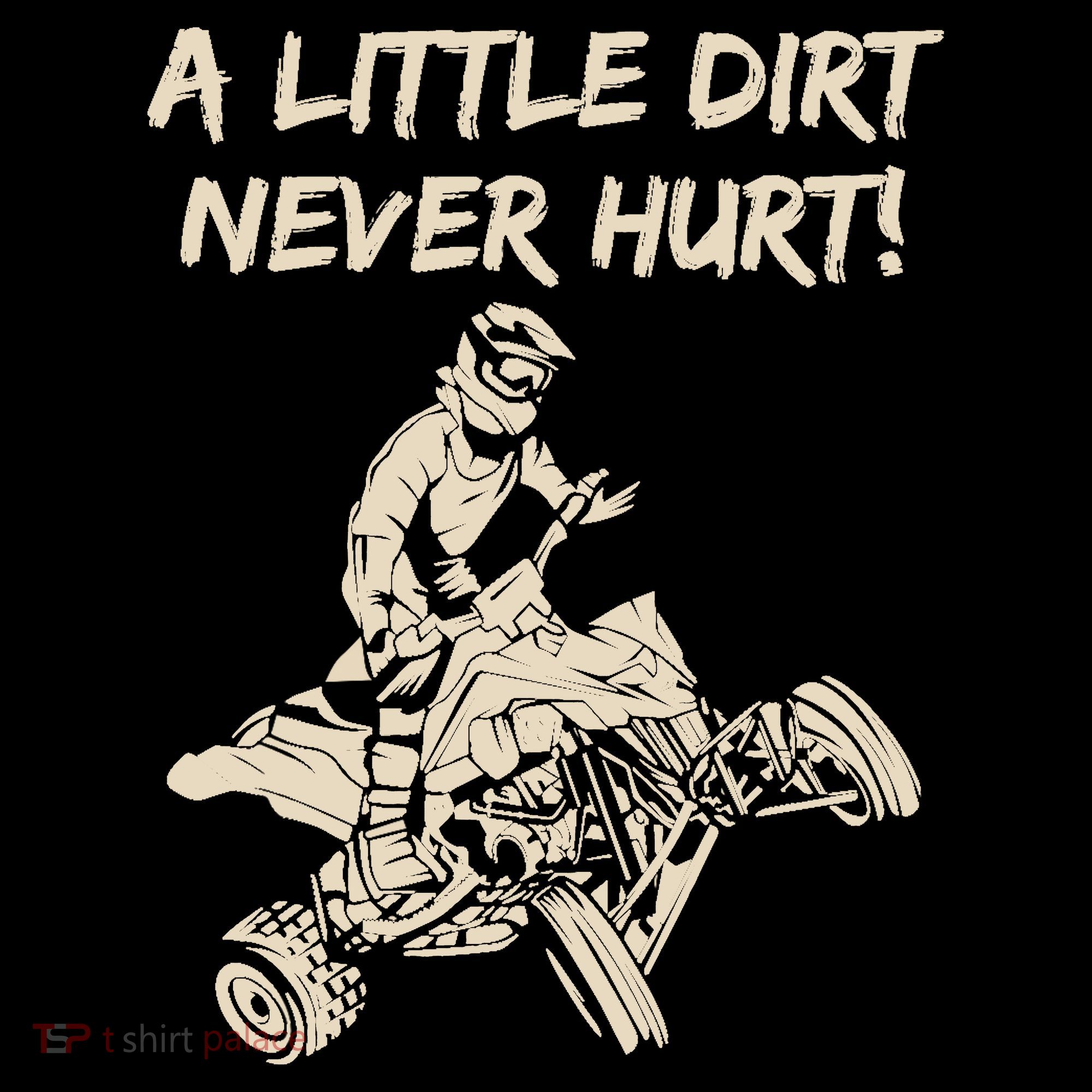 A Little Dirt Never Hurt Quad ATV Visor
