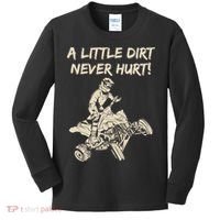 A Little Dirt Never Hurt Quad ATV Kids Long Sleeve Shirt thumb 0