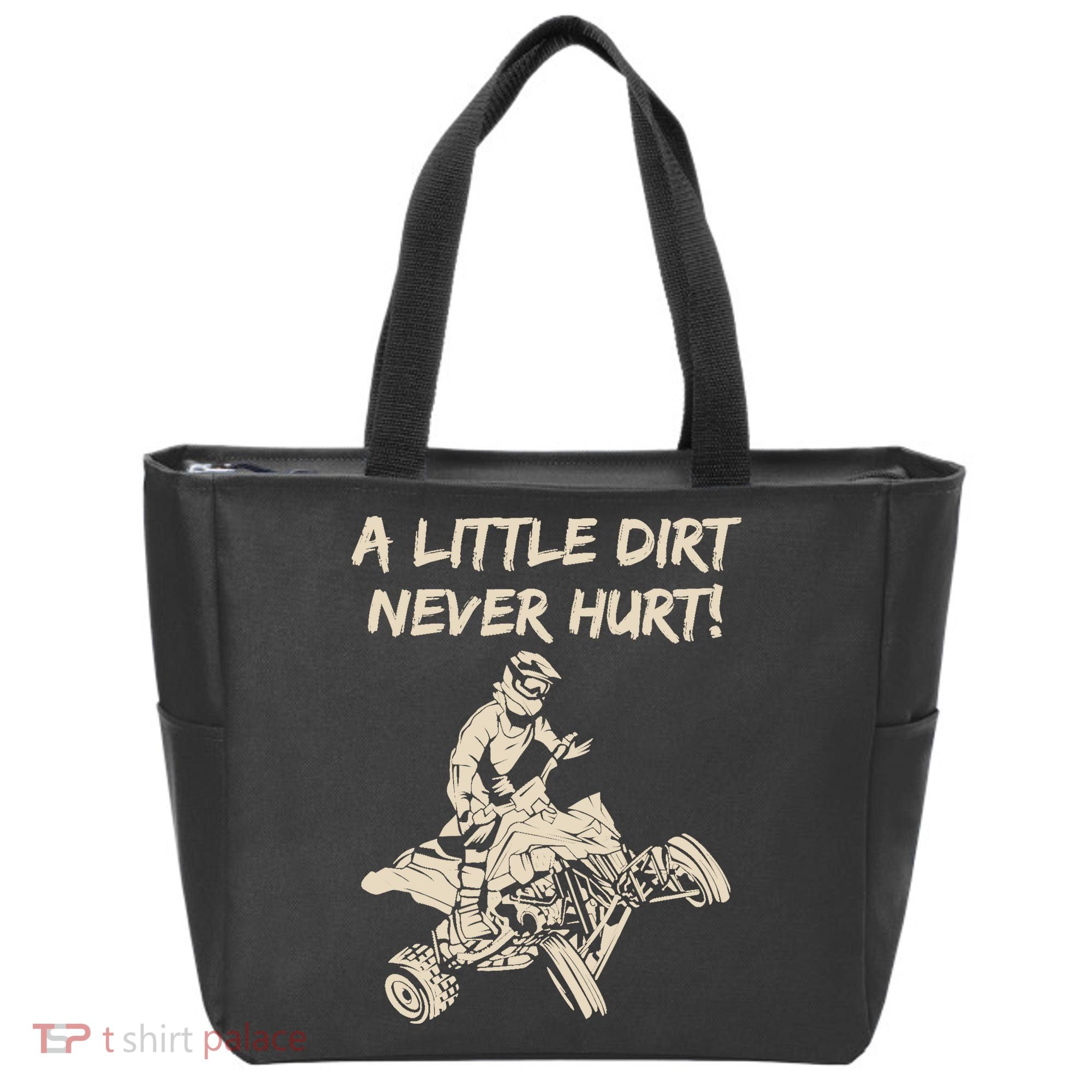 A Little Dirt Never Hurt Quad ATV Tote Bag