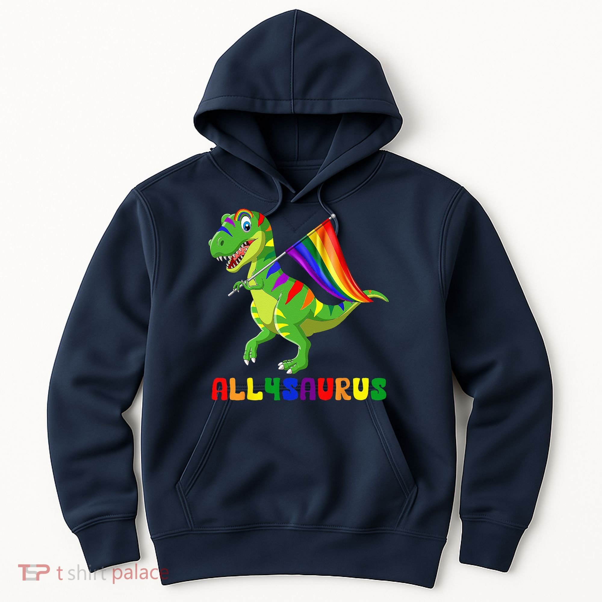 Allysaurus LGBT Dinosaur Rainbow Flag Ally LGBT Pride Hoodie