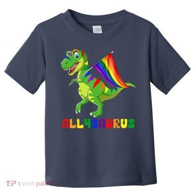 Allysaurus LGBT Dinosaur Rainbow Flag Ally LGBT Pride Toddler T-Shirt