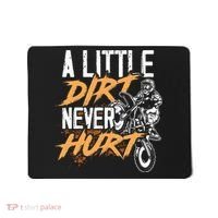A Little Dirt Never Hurt Funny Motocross Dirt Bike Mousepad thumb 0