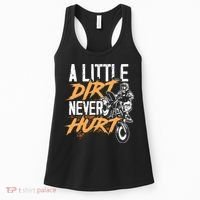 A Little Dirt Never Hurt Funny Motocross Dirt Bike Women's Tank Top thumb 0