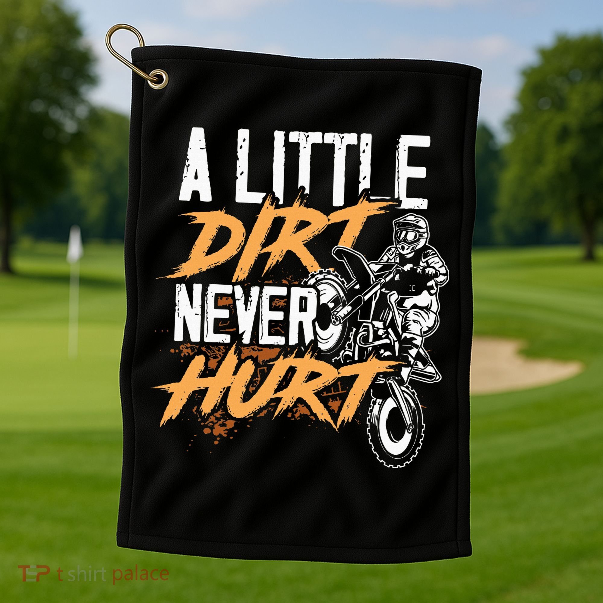 A Little Dirt Never Hurt Funny Motocross Dirt Bike Golf Towel