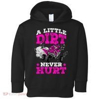 A Little Dirt Never Hurt 4 Wheeler Atv Quad Girl Toddler Hoodie thumb 0