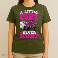 A Little Dirt Never Hurt 4 Wheeler Atv Quad Girl T-Shirt thumb 4