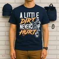 A Little Dirt Never Hurt Funny Motocross Dirt Bike T-Shirt thumb 6