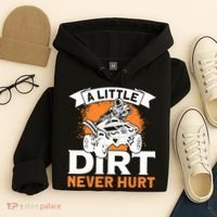 A Little Dirt Never Hurt - Funny ATV Quad 4 Wheeler MX Hoodie thumb 4