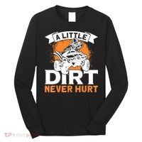A Little Dirt Never Hurt - Funny ATV Quad 4 Wheeler MX Long Sleeve Shirt thumb 0