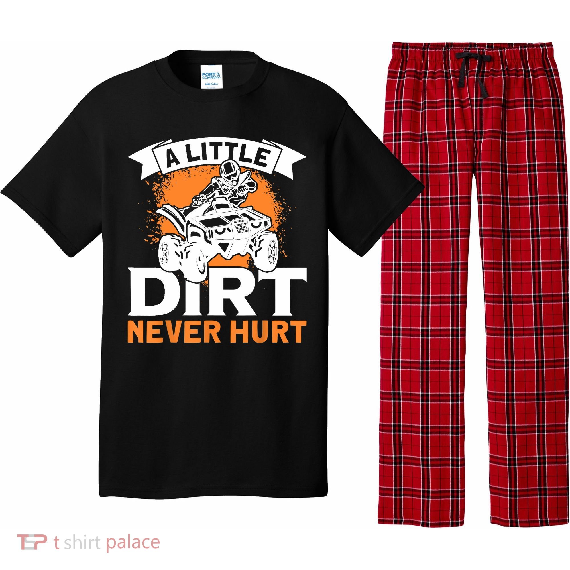A Little Dirt Never Hurt - Funny ATV Quad 4 Wheeler MX Pajama Set