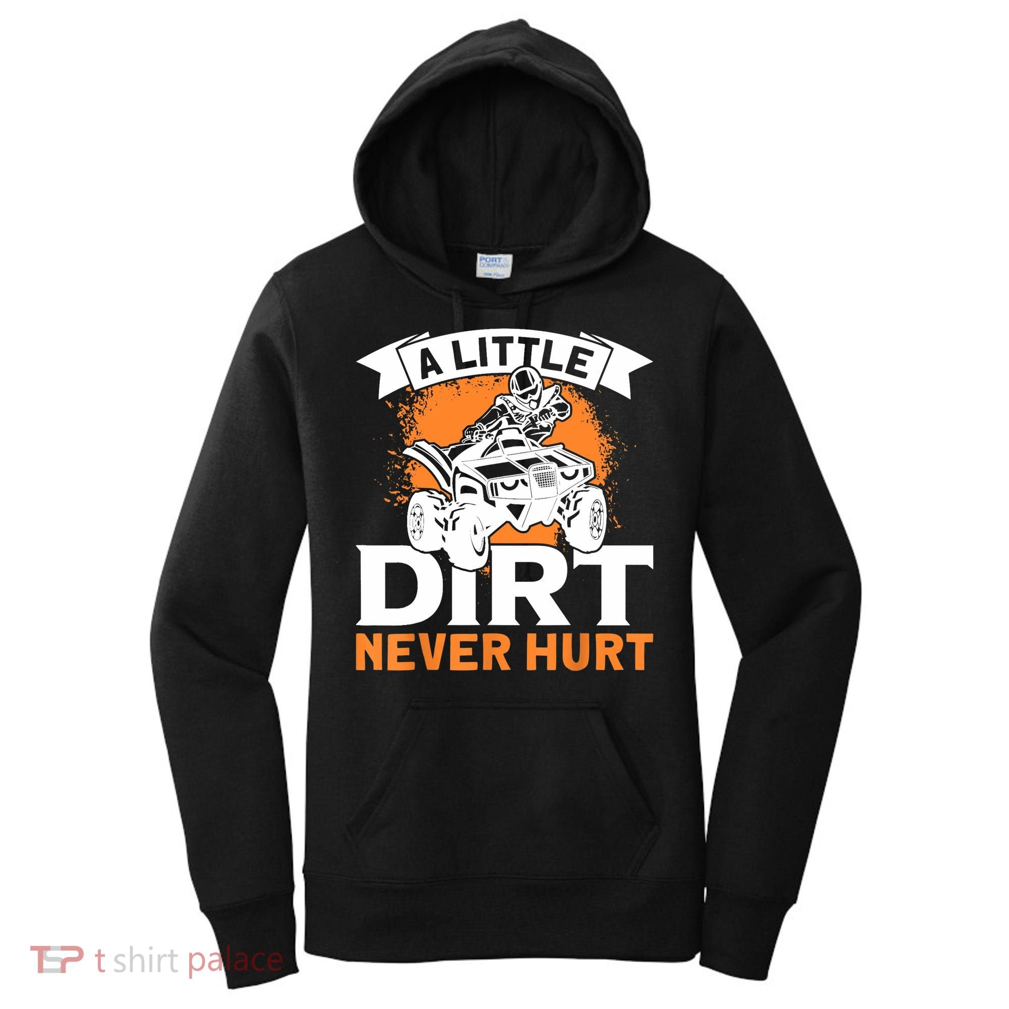 A Little Dirt Never Hurt - Funny ATV Quad 4 Wheeler MX Women's Hoodie