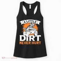 A Little Dirt Never Hurt - Funny ATV Quad 4 Wheeler MX Women's Tank Top thumb 0