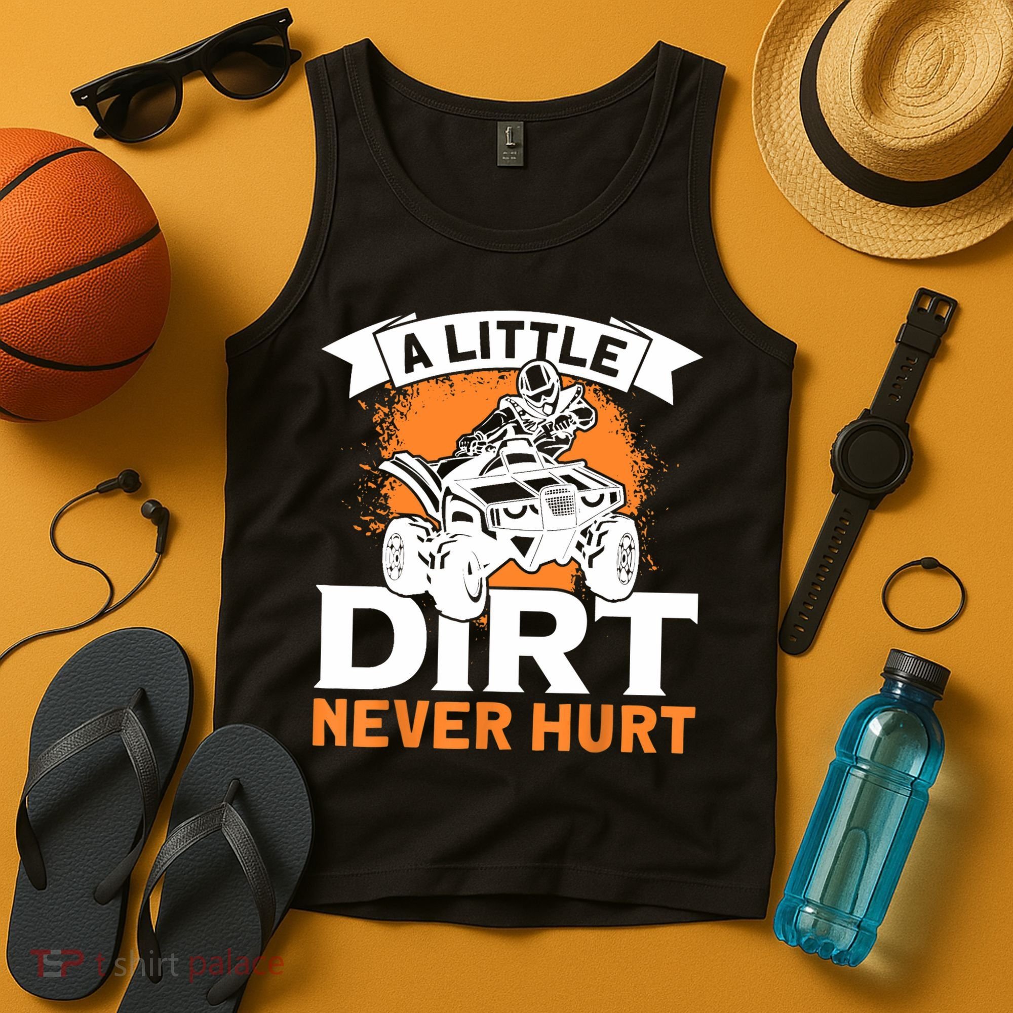 A Little Dirt Never Hurt - Funny ATV Quad 4 Wheeler MX Tank Top