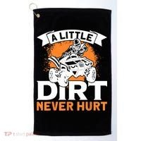 A Little Dirt Never Hurt - Funny ATV Quad 4 Wheeler MX Golf Towel thumb 0