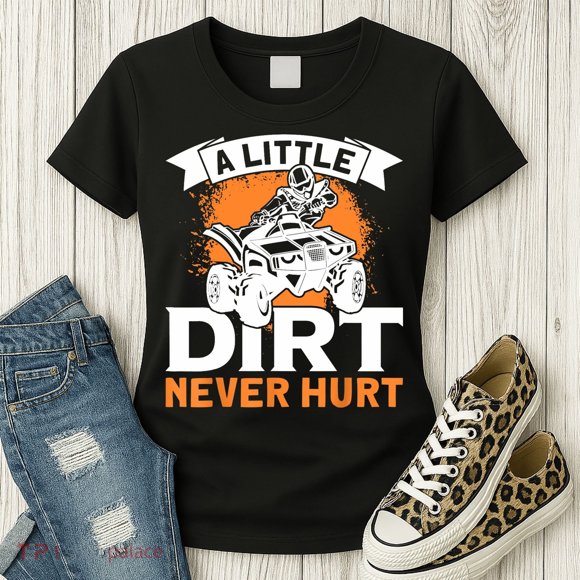A Little Dirt Never Hurt - Funny ATV Quad 4 Wheeler MX Women's T-Shirt