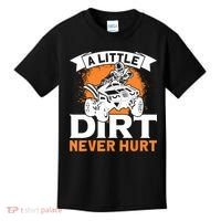 A Little Dirt Never Hurt - Funny ATV Quad 4 Wheeler MX Kids T-Shirt thumb 0