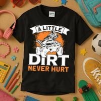 A Little Dirt Never Hurt - Funny ATV Quad 4 Wheeler MX Kids T-Shirt thumb 3