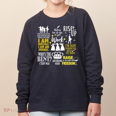 Alexander Hamilton Best Song Quotes Lyrics Women's Sweatshirt