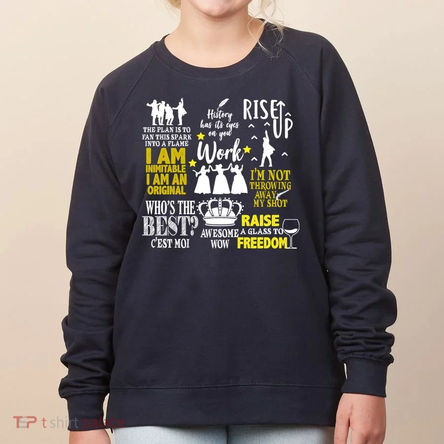 Alexander Hamilton Best Song Quotes Lyrics Women's Sweatshirt