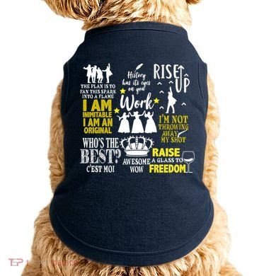 Alexander Hamilton Best Song Quotes Lyrics Doggie Tank