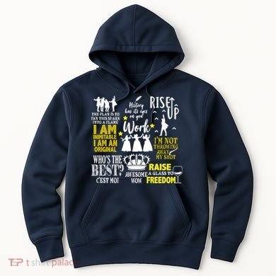 Alexander Hamilton Best Song Quotes Lyrics Hoodie