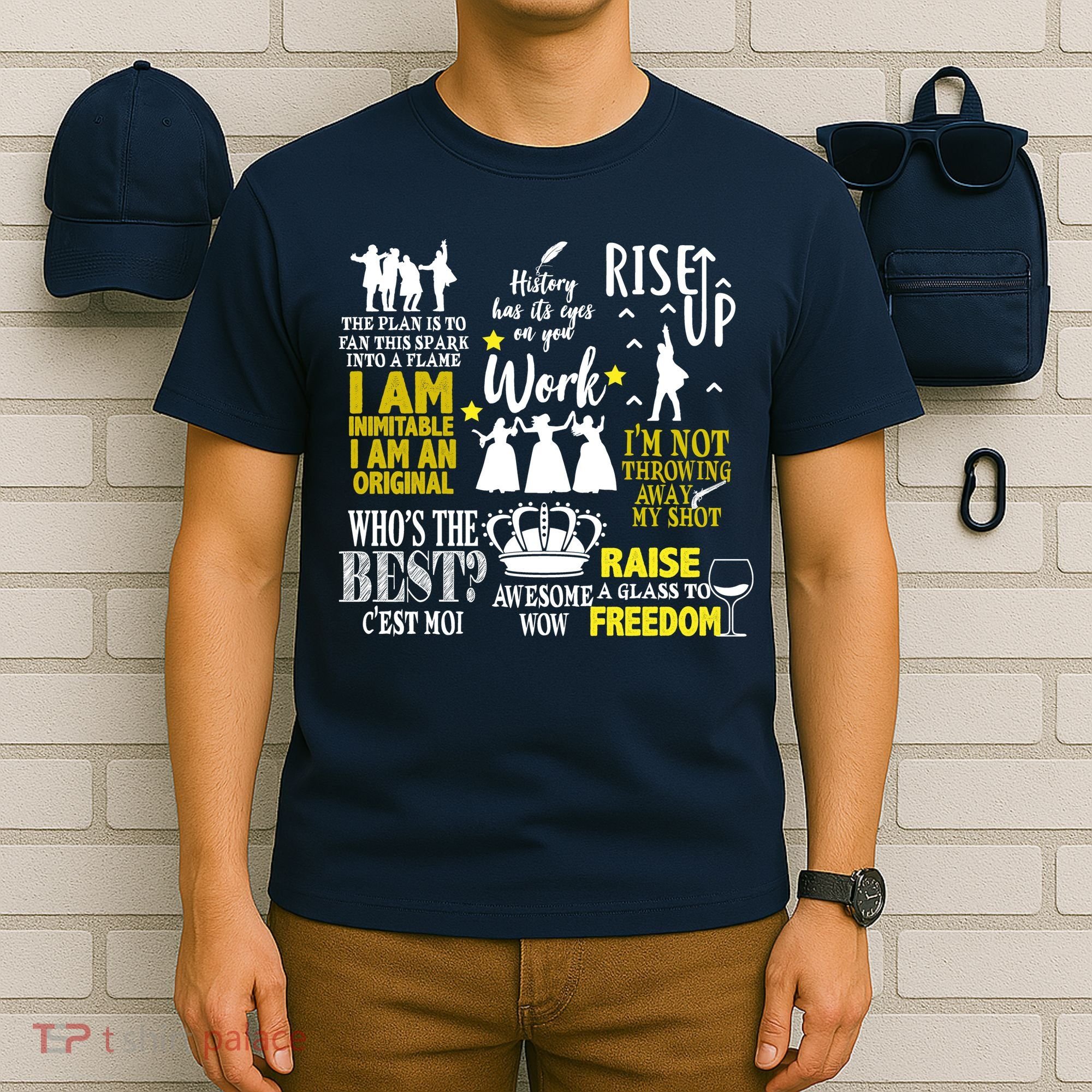 Alexander Hamilton Best Song Quotes Lyrics T-Shirt