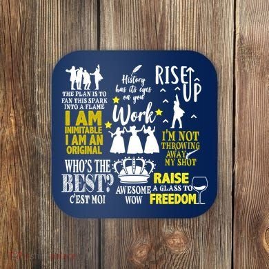 Alexander Hamilton Best Song Quotes Lyrics Coaster