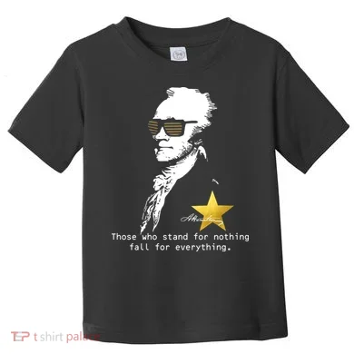 Alexander Hamilton Fall For Everything Toddler T-Shirt