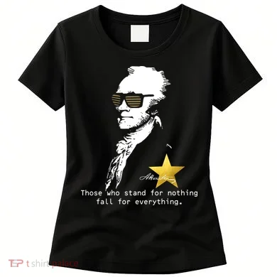 Alexander Hamilton Fall For Everything Women's T-Shirt