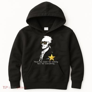 Alexander Hamilton Fall For Everything Kids Hoodie