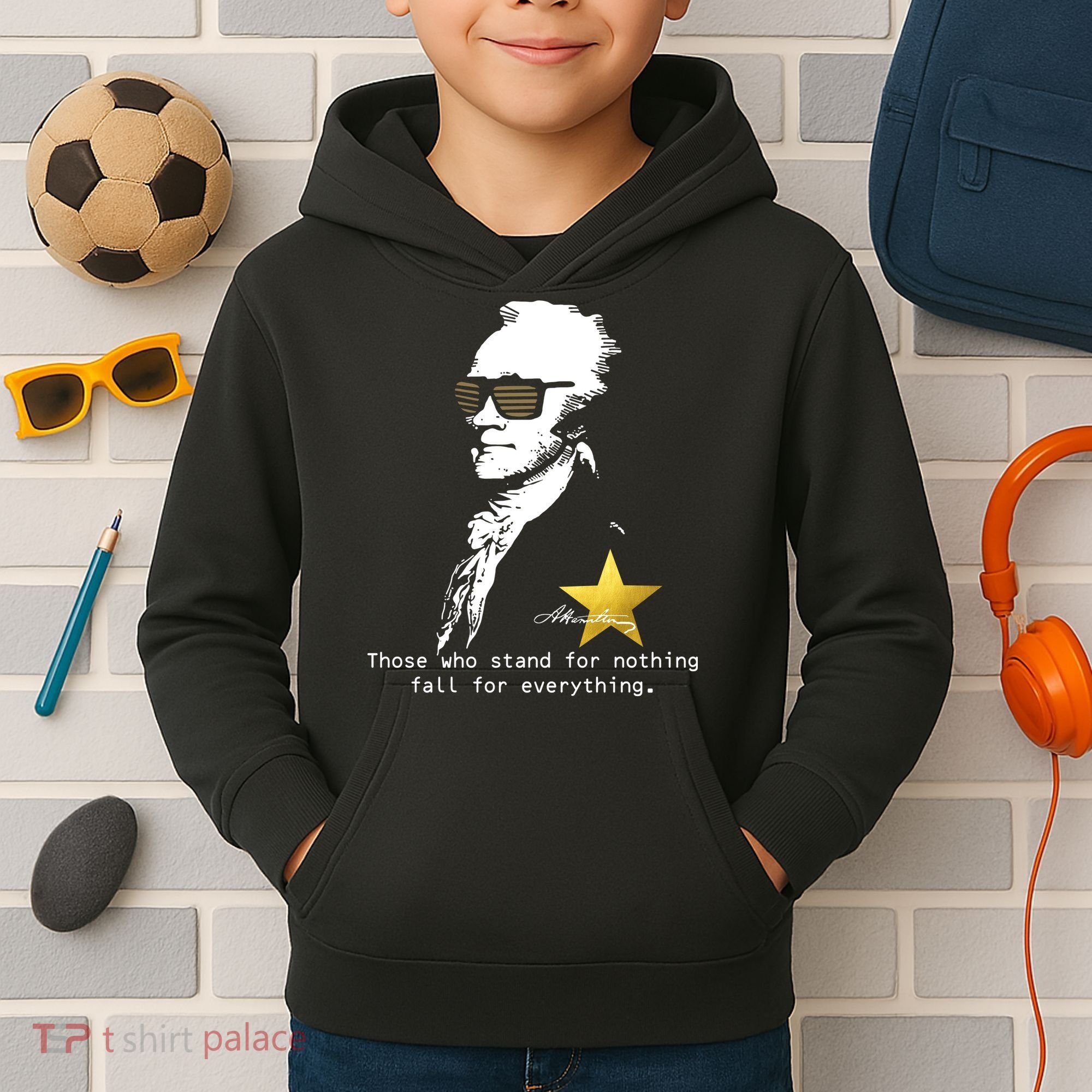 Alexander Hamilton Fall For Everything Kids Hoodie
