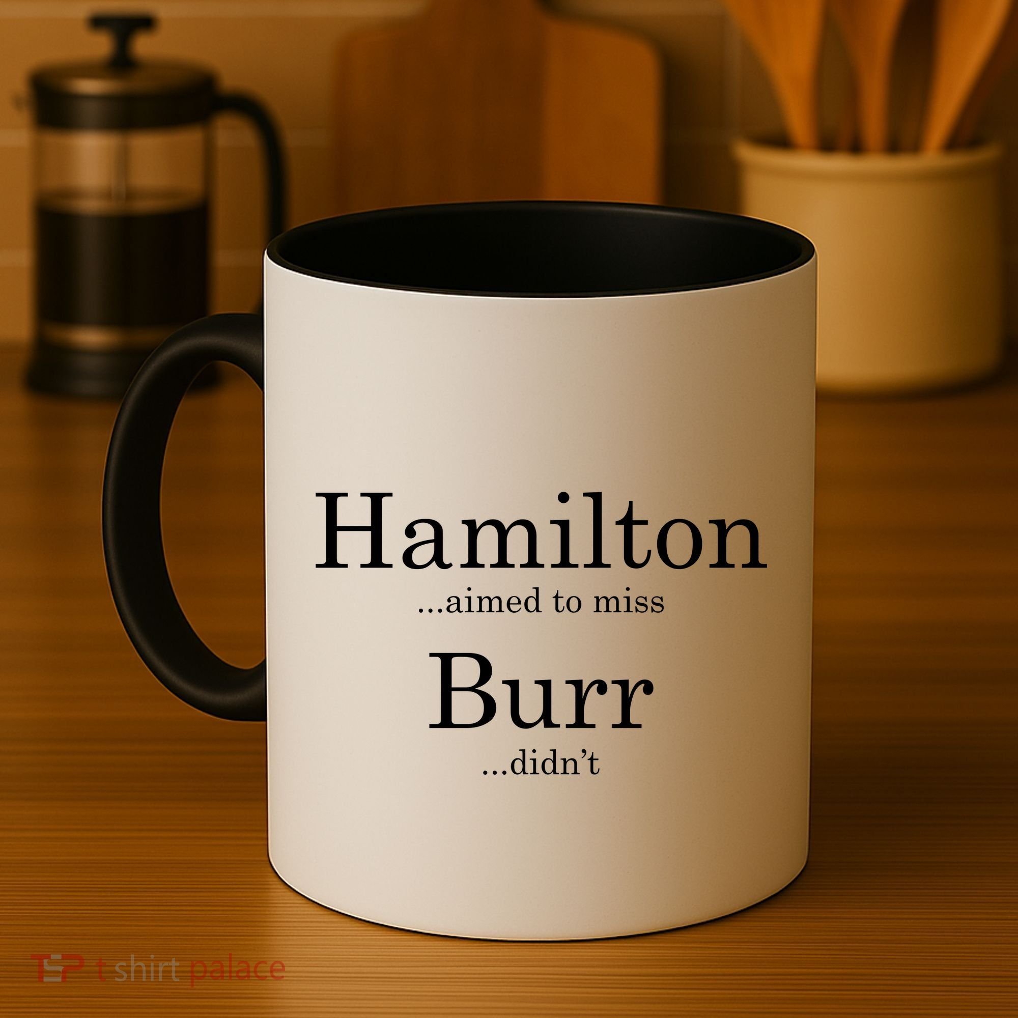 Alexander Hamilton Fan He Aimed To Miss Burr Didn't Coffee Mug