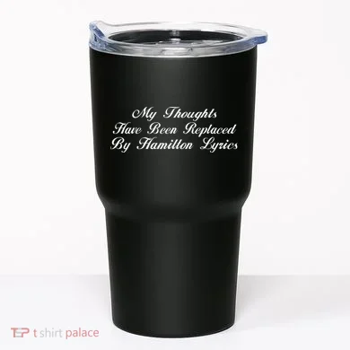 Alexander Hamilton Lyrics Tumbler