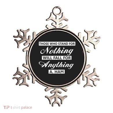 Alexander Hamilton Stand For Nothing Quote Ornament