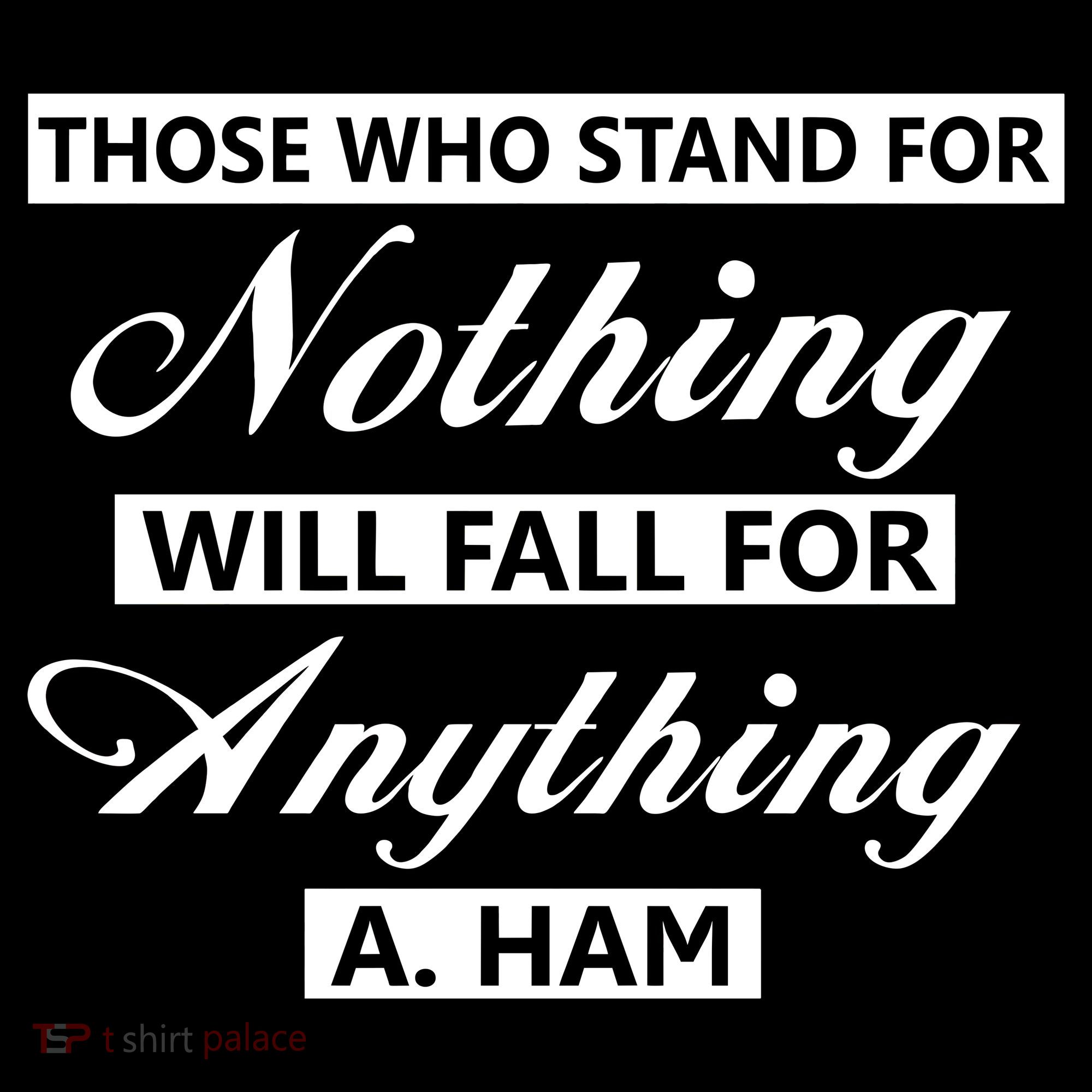 Alexander Hamilton Stand For Nothing Quote Ornament