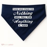 Alexander Hamilton Stand For Nothing Quote USA-Made Doggie Bandana thumb 0