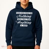 Alexander Hamilton Stand For Nothing Quote Hoodie thumb 2