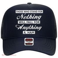 Alexander Hamilton Stand For Nothing Quote Hat thumb 0