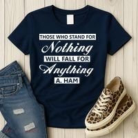 Alexander Hamilton Stand For Nothing Quote Women's T-Shirt thumb 3
