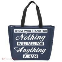 Alexander Hamilton Stand For Nothing Quote Tote Bag thumb 0