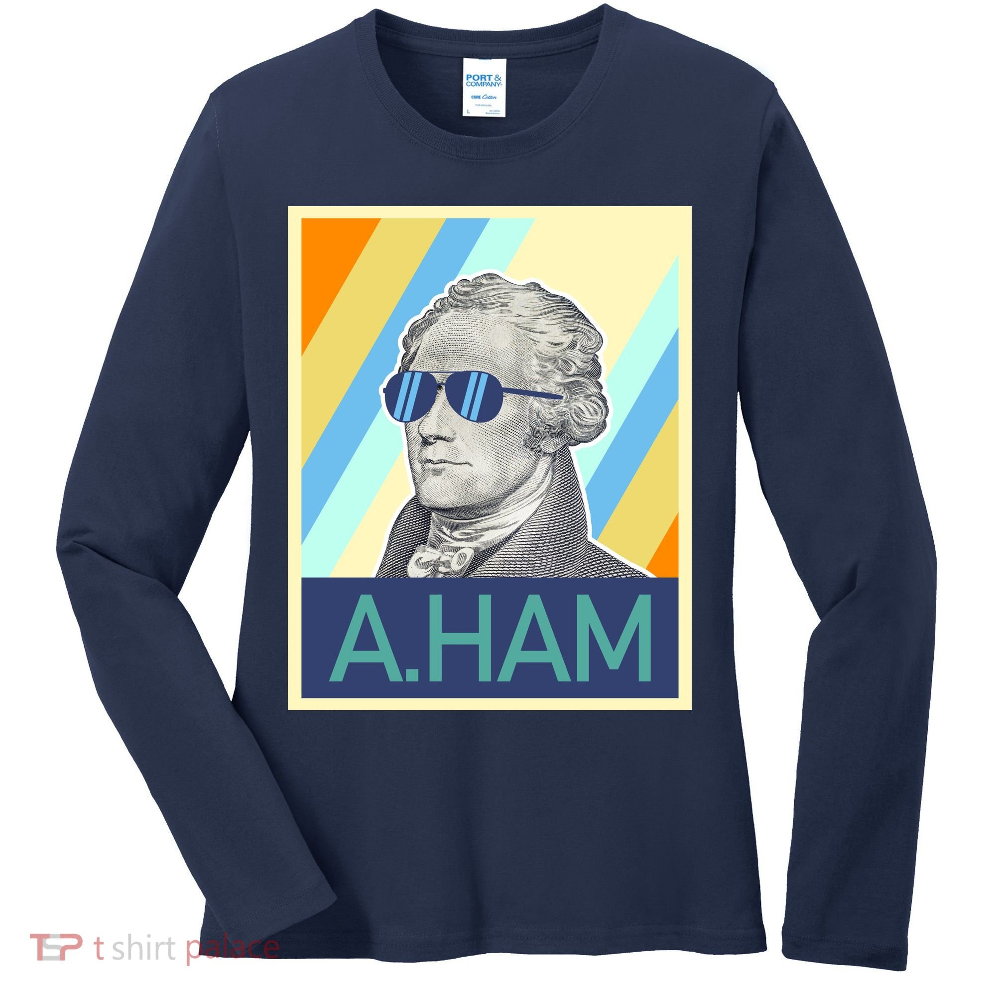 Alexander Hamilton Sunglasses Women's Long Sleeve Shirt