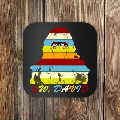 Alexis Ew David Funny 4th Birthday Coaster