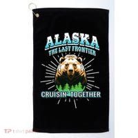 Alaska Last Frontier Family Group Trip Cruisin Together Cool Gift Golf Towel thumb 0