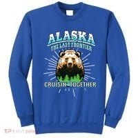 Alaska Last Frontier Family Group Trip Cruisin Together Cool Gift Sweatshirt thumb 0