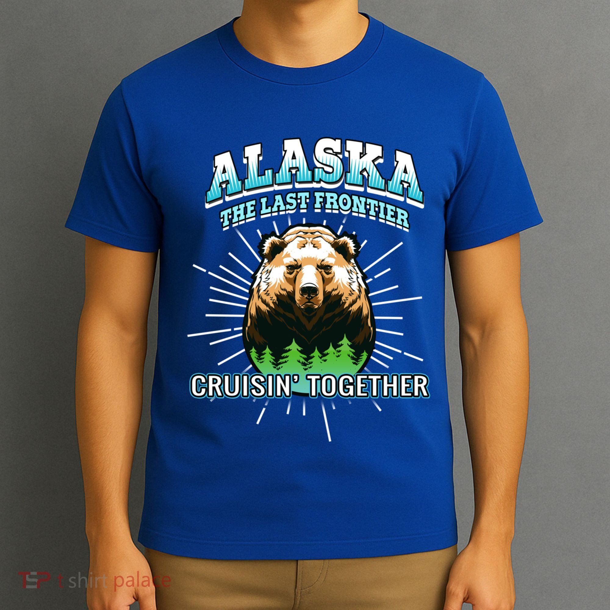Alaska Last Frontier Family Group Trip Cruisin Together Cool Gift T-Shirt