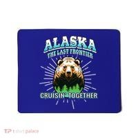 Alaska Last Frontier Family Group Trip Cruisin Together Cool Gift Mousepad thumb 0