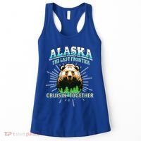 Alaska Last Frontier Family Group Trip Cruisin Together Cool Gift Women's Tank Top thumb 0