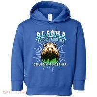 Alaska Last Frontier Family Group Trip Cruisin Together Cool Gift Toddler Hoodie thumb 0