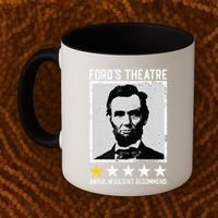 Abraham Lincoln Fords Theatre Would Not Recommend Joke Coffee Mug thumb 2