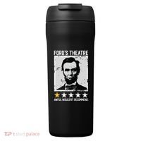 Abraham Lincoln Fords Theatre Would Not Recommend Joke 24oz Duet Stainless Steel Tumbler thumb 0
